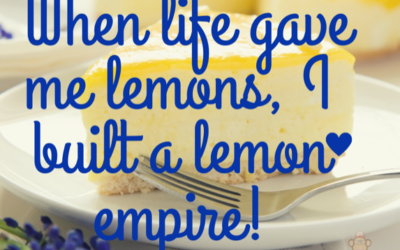 When Life Gives You Lemons… Build a Lemon Empire