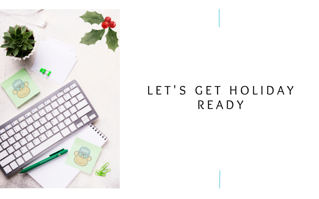 Let’s Get Holiday Ready