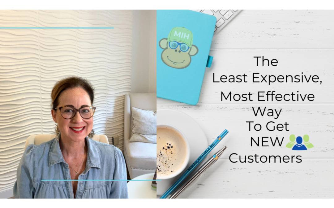 The Least Expensive, Most Effective Way To Get NEW Customers
