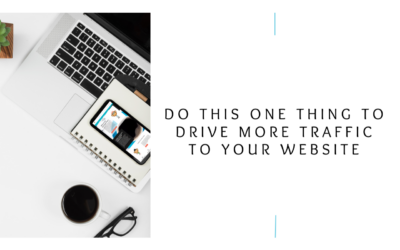 Do This ONE Thing To Drive More Traffic To Your Website