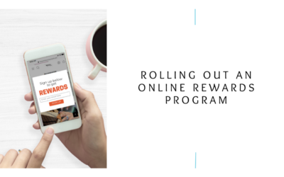 Rolling Out an Online Rewards Program