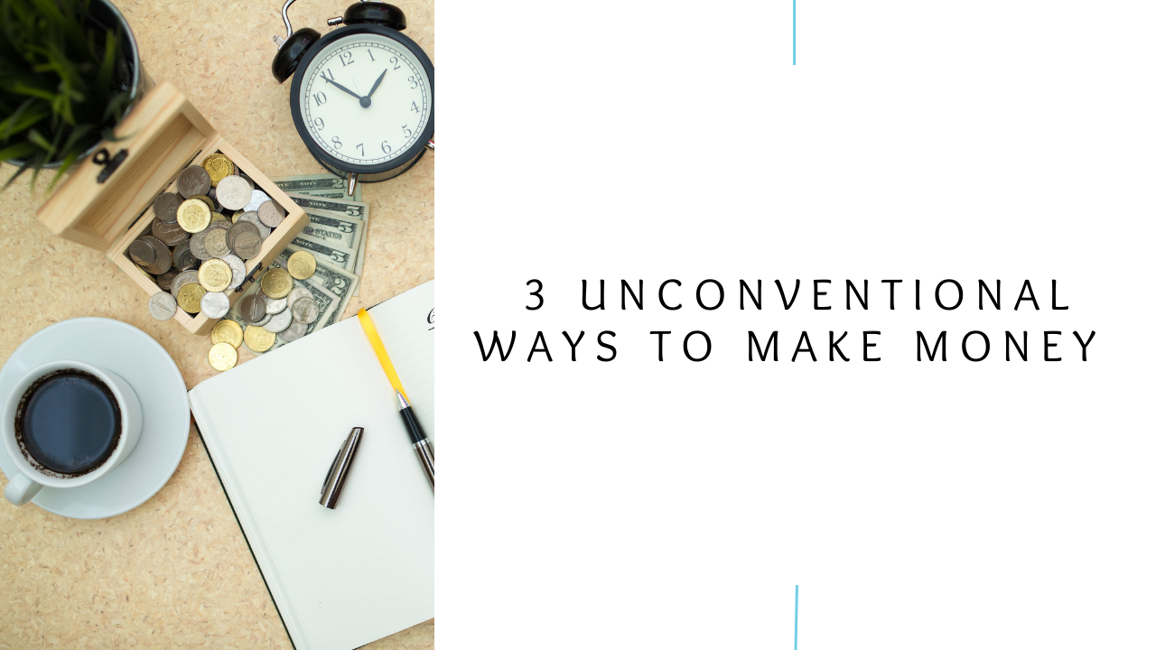 MIH-Library Resource-Header- 3 Unconventional Ways To Make Money (MML Aug 13)